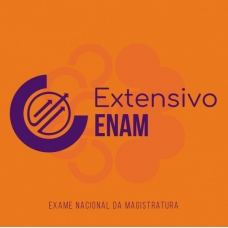 EXTENSIVO - ENAM - TURMA 2 (CICLOS 2024) Exame Nacional da Magistratura